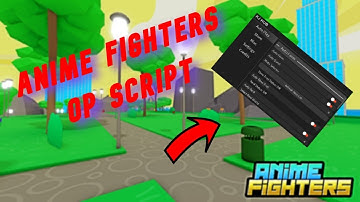 Anime Fighters Simulator Script Hack GUI | *PASTEBIN 2022*