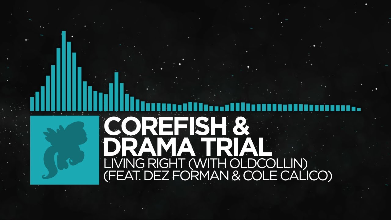 corefish, drama trial, oldcollin, Dez Forman, Cole Calico - LIVING ...