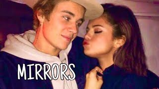 Justin&Selena - Mirrors Jelena Edit