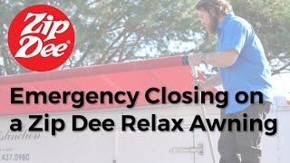 Emergency Closing on a Relax Awning by Zip Dee 2,839 views 3 years ago 4 minutes, 12 seconds