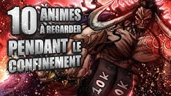 Je sais que t'es à court d'ANIMÉS ! En voici 10 À REGARDER pendant le CONFINEMENT ! !