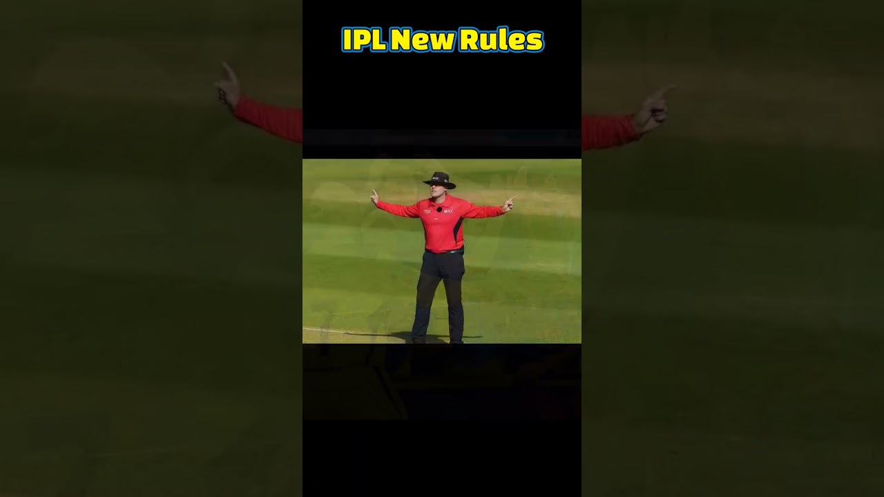 Ipl New Rules 