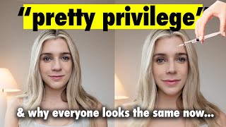 Pretty Privilege and The Normalization of Plastic Surgery