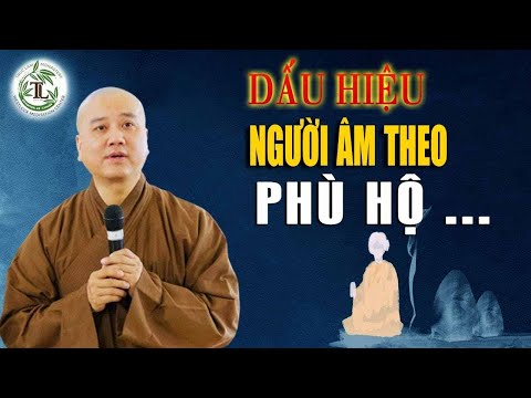 Đừng Hoảng Sợ Khi Có Dấu Hiệu Này Chứng Tỏ Bạn Có NGƯỜI ÂM ĐI THEO PHÙ TRỢ"Nghe Cực Hay"