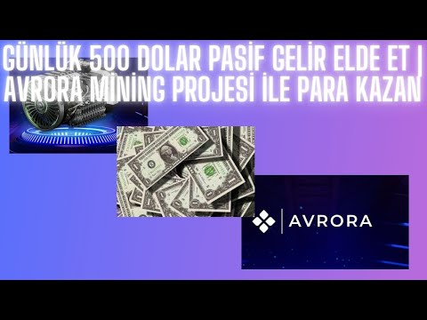 Günlük 500 Dolar Pasif Gelir Elde Et | Avrora Mining Projesi ile Para Kazan | 40 Dolar Ödeme Aldık