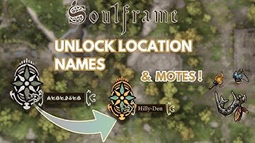 How to Unlock location names & Motes in Soulframe | Beginner’s Guide