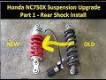 Honda nc750x  suspension upgrade  part 1 rear shock install