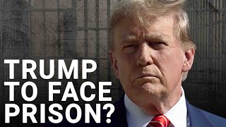 Trump could go to prison | Professor Frank Bowman
