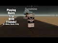 PLAYING ROBLOX WITH FRIENDS!