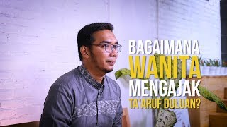 Download lagu Wanita Mengajak Ta 39 aruf Menikah Duluan Awas Baper Wanita Mengajak Ta 39 aruf Menikah Duluan Awas Baper