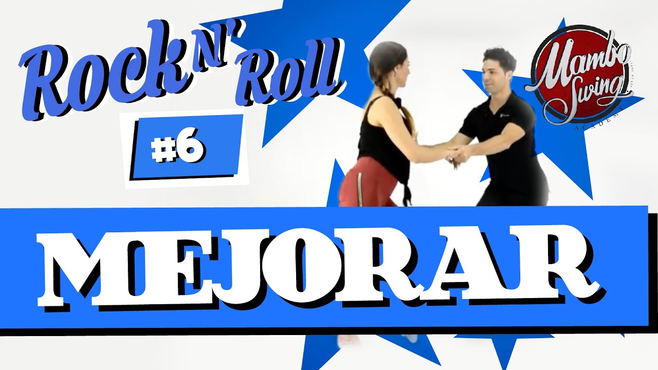Como MEJORAR en ROCK AND ROLL [CONSEJOS] | Mambo Swing Academy