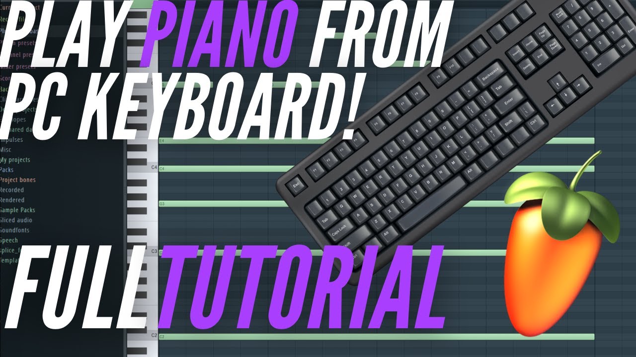 How To Use PC Keyboard As A Piano in FL Studio?