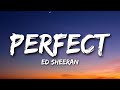 Ed Sheeran - Perfect (Lyrics) | baby i&#39;m dancing in the dark