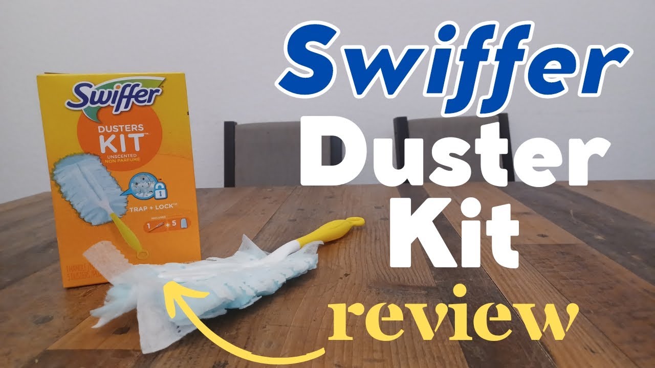 Swiffer Duster Kit Review 