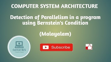 Lec 7: Detection of parallelism in a program using Bernstein’s Condition | CSA | Malayalam