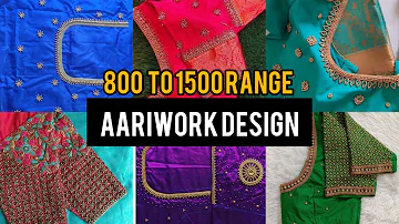 50 Aariwork Blouses (Rs.800 - 1500) idea | Low Budget | Blouse Design | Maggam work| Aariwork