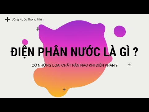 Video: Nước là loại chất điện phân nào?