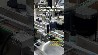 Automatic Bottle Labeling Machine#bottlecappingmachine #labelingequipment #labelingmachine