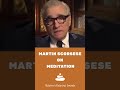 Martin Scorsese on Meditation , Benefits for meditation , Actors who meditate #shorts