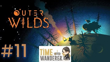 TW Plays Outer Wilds #11 - High Energy Lab