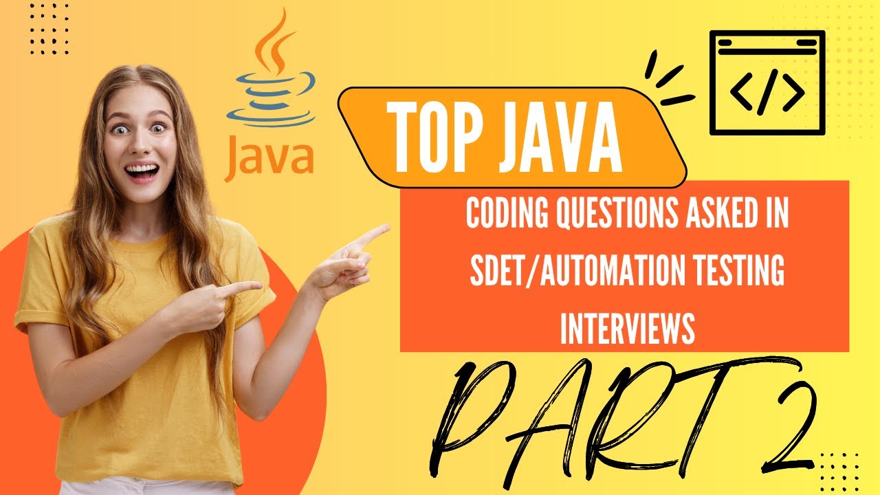 Top Java Coding Questions asked in SDET interview PART 2 in 2025 | Java ...
