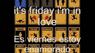 the cure Friday im in love español