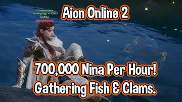 Aion Online 2 // 700k Nina in One Hour!, Fishing Gathering Session // Free Battlepass