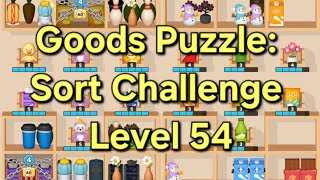 Goods Puzzle: Sort Challenge - Level 54 Goods Sorting