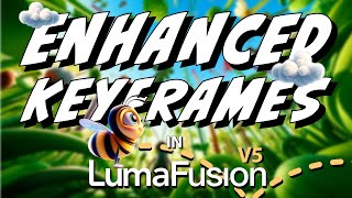 What Do You Think Of The New “Enhanced KeyFrames” in LumaFusion v5? (Full Tutorial)