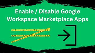 How to Enable or Disable Google Workspace Apps for Your Domain Profile