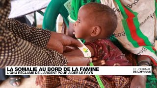 Famine en Somalie, l’Onu réclame de l’argent face à l’urgence. • FRANCE 24