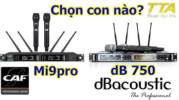 Chọn db 750 hay CAF Mi9pro???