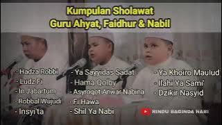 Kumpulan Sholawat Sekumpul | Faidhur Nabil Guru Ahyat