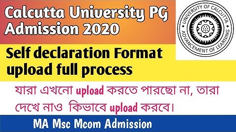 Self Declaration format upload process for Part-A selected candidates in CU PG Admission 2020