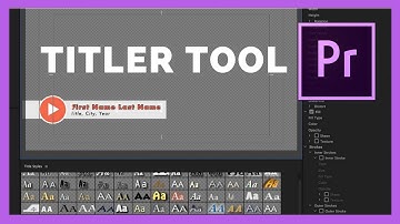 Tips for Making Titles in Adobe Premiere Pro titler tool