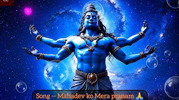 #song MAHADEV KO MERA PRANAM | HASHTAG PANDIT | JAI RUDRDEV MAHADEV DEVON KE DEV MAHADEV | BHOLE