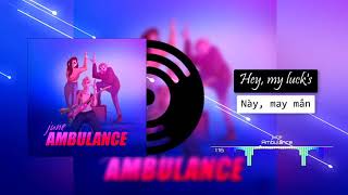 [ Vietsub + Lyrics ] June - Ambulance