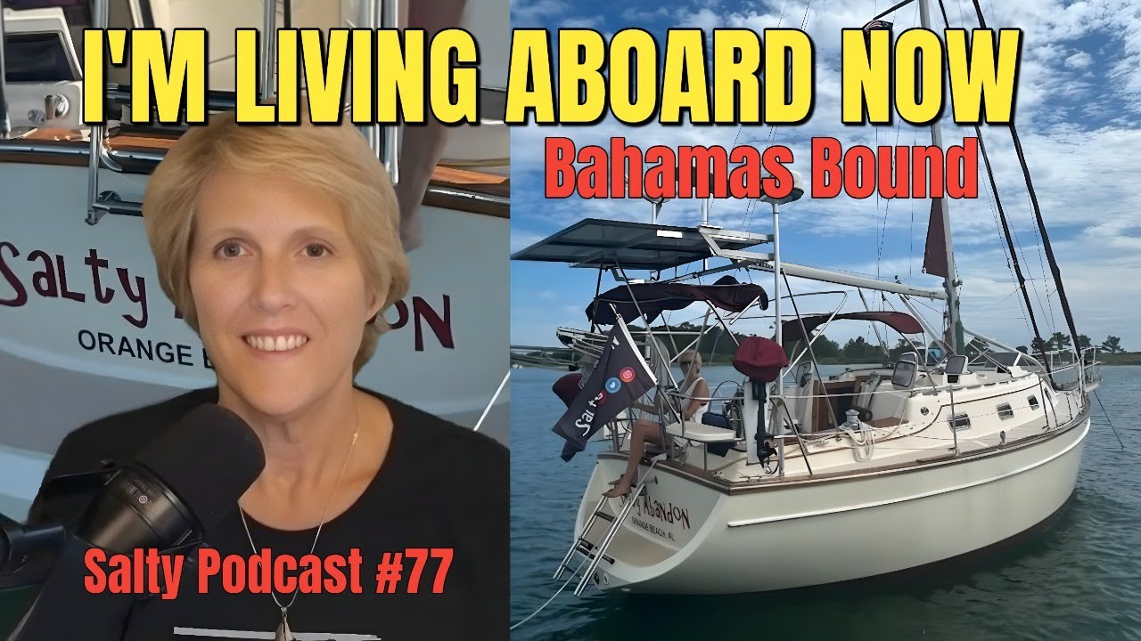 ⁣Salty Podcast #77 | Sail Orange Beach to Bahamas | The Journey begins