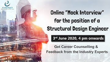 An Online Mock Interview for the Position of a Structural Design Engineer