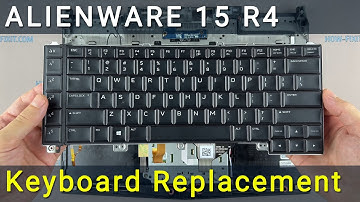 Dell Alienware 15 R4 Keyboard Replacement Tutorial - Step-by-Step (Fix Unresponsive Keys)