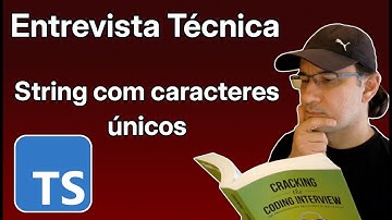 Entrevista Técnica em Typescript - String com caracteres únicos