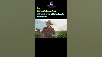 Citizen Science & AI: Crowdsourcing Data for Ag Research! Part 7 #ai #viral #trending #aiinindia