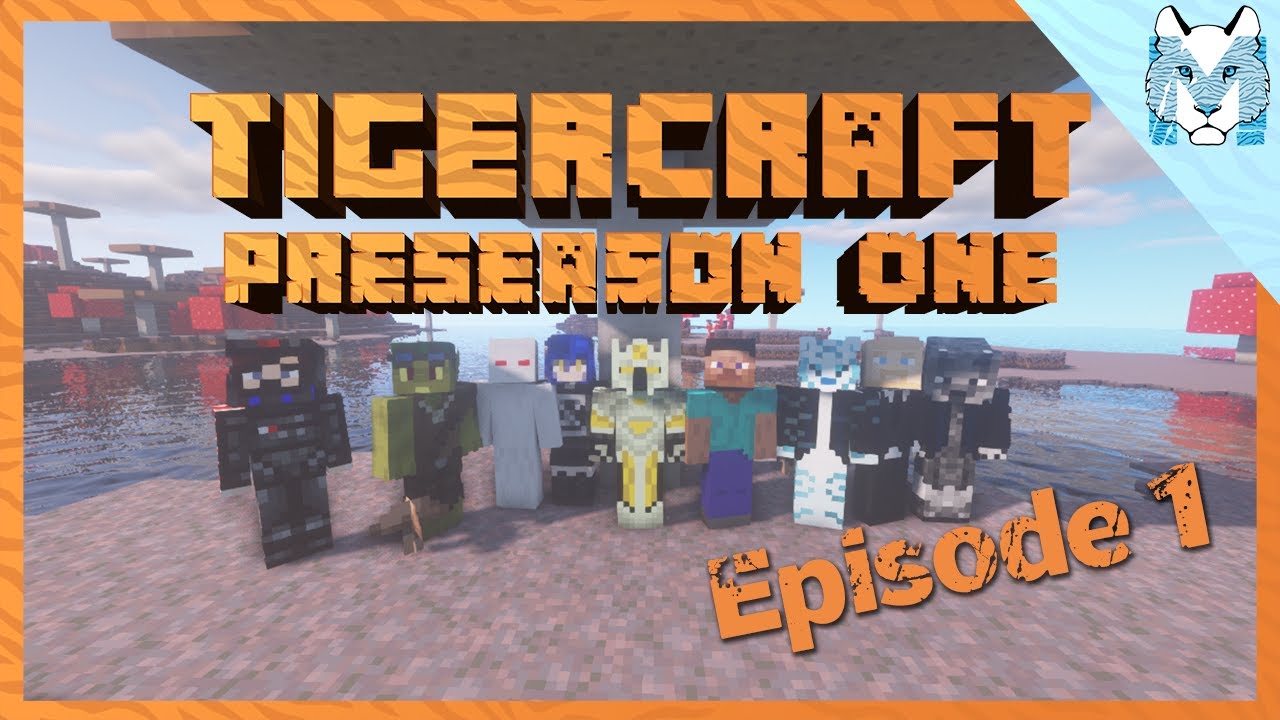 Tigercraft Pre-S1 | Ep 1: Server launch hype (Part1) - YouTube