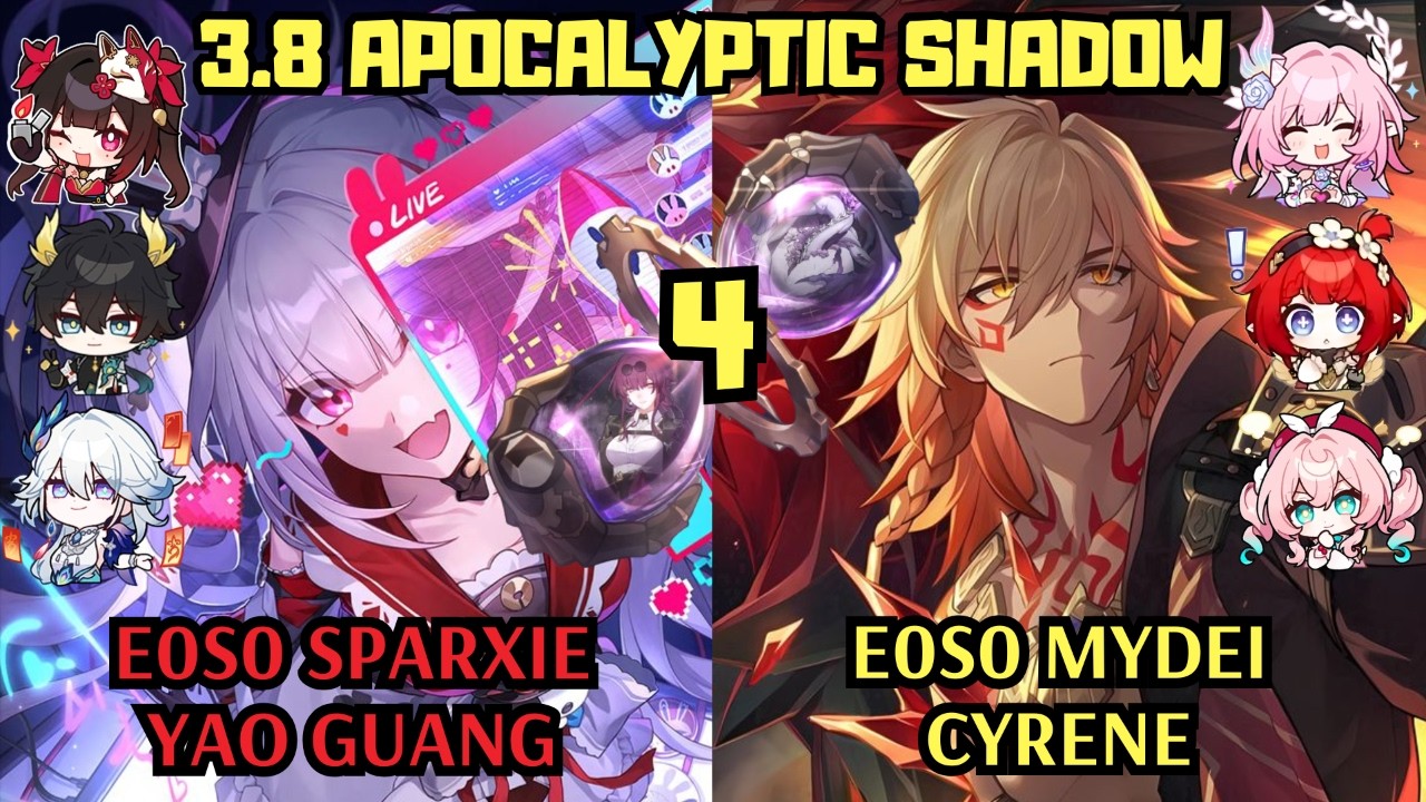 E0 Sparxie Yao Guang & E0 Mydei Cyrene  | 3.8/4.0 Apocalyptic Shadow 4 | Honkai Star Rail