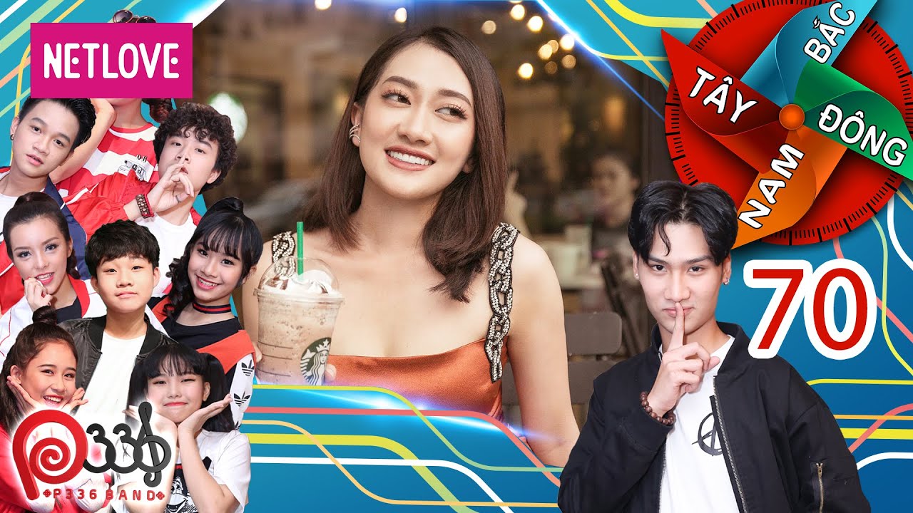 Đông Tây Nam Bắc - Tập 70: P336 & Phương Lan