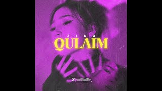 ZIRU - QULAIM (Lyric video)