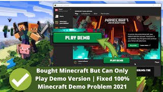 Bought Minecraft But Can Only Play Demo Version | Fixed 100% Minecraft Demo Problem 2021-2023 ✅😵
