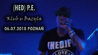 (Hed) P.E. - Comeova2nite, Klub u Bazyla, Poznań, Poland @2018-07-06 FULL HD LIVE