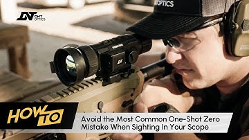 How to Avoid the Most Common One-Shot Zero Mistake When Sighting In Your Scope