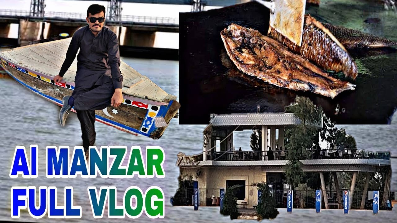 Full Vlog Al-Manzar Jamshoro | Hyderabad Famous Palla Fish Jamshoro | Palla Machli Jamshoro Vlog